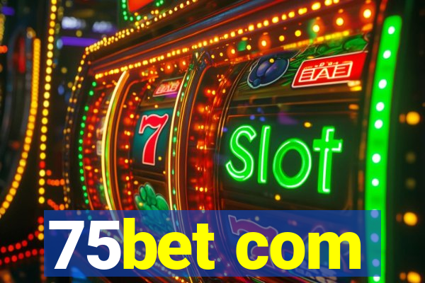 75bet com